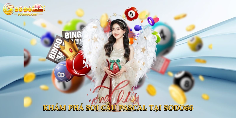 Khám phá soi cầu pascal tại Sodo66 ngay hôm nay