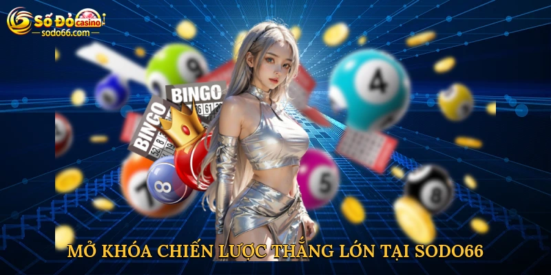 Mở khóa chiến lược thắng lớn với soi cầu pascal tại Sodo66
